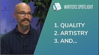 It’s Not Just Quality—It’s Vision: Writing an Industry-Ready Script