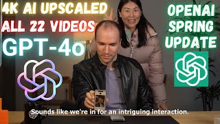 Massive OpenAI Spring Update GPT4o  Amazing New Features  All 22 Videos  RTX Super Res Upscaled