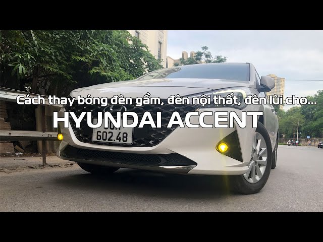 Cách Thay Bóng Đèn Gầm Hai Màu Owleye A412, Đèn Nội Thất, Đèn Lùi T15 Cho  Accent Giữ Nguyên Bản. - Youtube