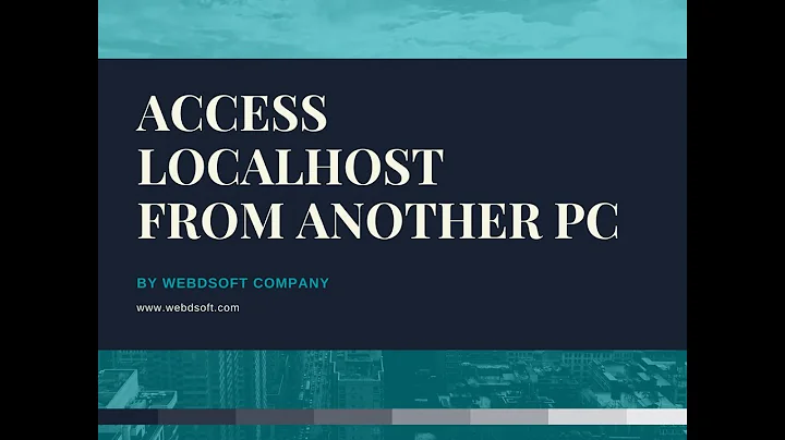 Access localhost from another computer within a LAN
