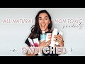 All natural non toxic products ive switched to  how to switch to all natural non toxic products