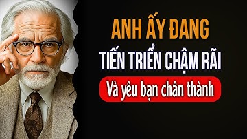 Anh ấy tiến triển chậm rãi: 5 dấu hiệu cho thấy anh ấy đang yêu bạn | Tâm lý học Carl Jung