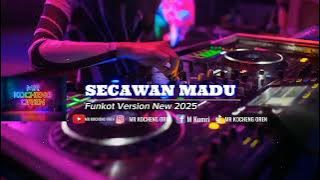 FUNKOT SECAWAN MADU REMIX  DANGDUT VIRAL NEW 2025