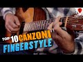 Top 10 Canzoni Per Chitarra Fingerstyle