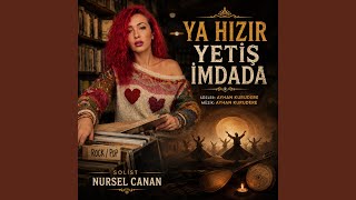 Ya Hızır Yetiş İmdada