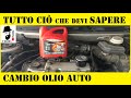 Come fare Cambio Olio Auto Fai da Te Tutto ciò che devi sapere