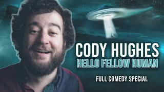 Cody Hughes: Hello Fellow Human (2023) | Full Comedy Special