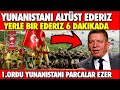 YUNANİSTAN'I ALTÜST ETMEYE YERLE BİR ETMEYE 1.ORDU YETER | ORDUMUZLA GURUR DUYUN