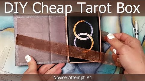 DIY Cheap Tarot Box: The Struggle is Real