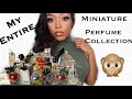 My MINIATURE Perfume Collection | Navadine Antoinette