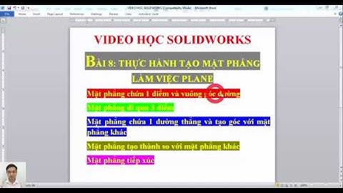 BÀI 8: HƯỚNG DẪN TẠO MẶT PHẲNG PLANE LÀM VIỆC TRONG SOLIDWORKS