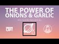 The POWER of Onions & Garlic // Spartan HEALTH 028