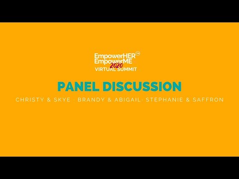 EmpowerHER EmpowerME Virtual Summit 2020 | Panel Discussion