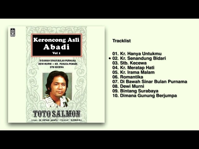 Toto Salmon - Album Keroncong Asli Abadi Vol. 1 | Audio HQ class=