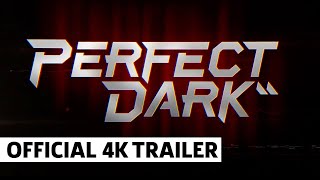 Perfect Dark (4K) Reveal Trailer | Game Awards 2020