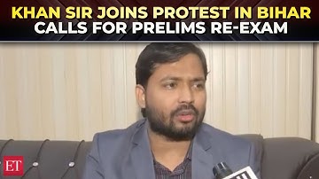 Khan Sir joins protest in Bihar demanding BPSC prelims re-examination