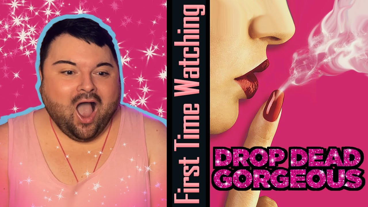First Time Watching | DROP DEAD GORGEOUS -  Guuuuuurl!