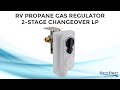 RV Propane Gas Regulator 2-Stage Changeover LP
