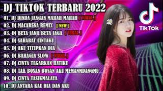 DJ DINDA JANGAN MARAH MARAH X MACARENA REMIX TIKTOK | REMIX VIRAL TIKTOK FULL ALBUM TERBARU 2022