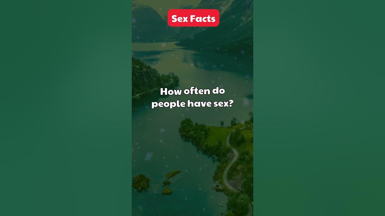How often do people have sex psychologyfacts short youtube