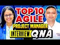 Top 10 agile project manager interview questions and answers i project manager interview questions