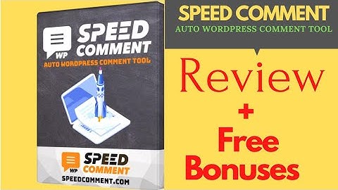 Speed Comment Auto Wordpress Comment Tool Review | Free Bonuses 💯%