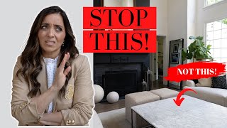 Decor Mistakes That will RUIN Your Home!