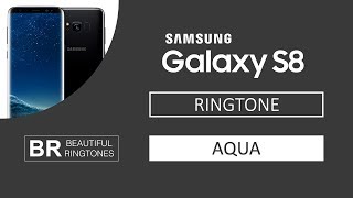 Aqua - Samsung Galaxy S8 Ringtone Resimi