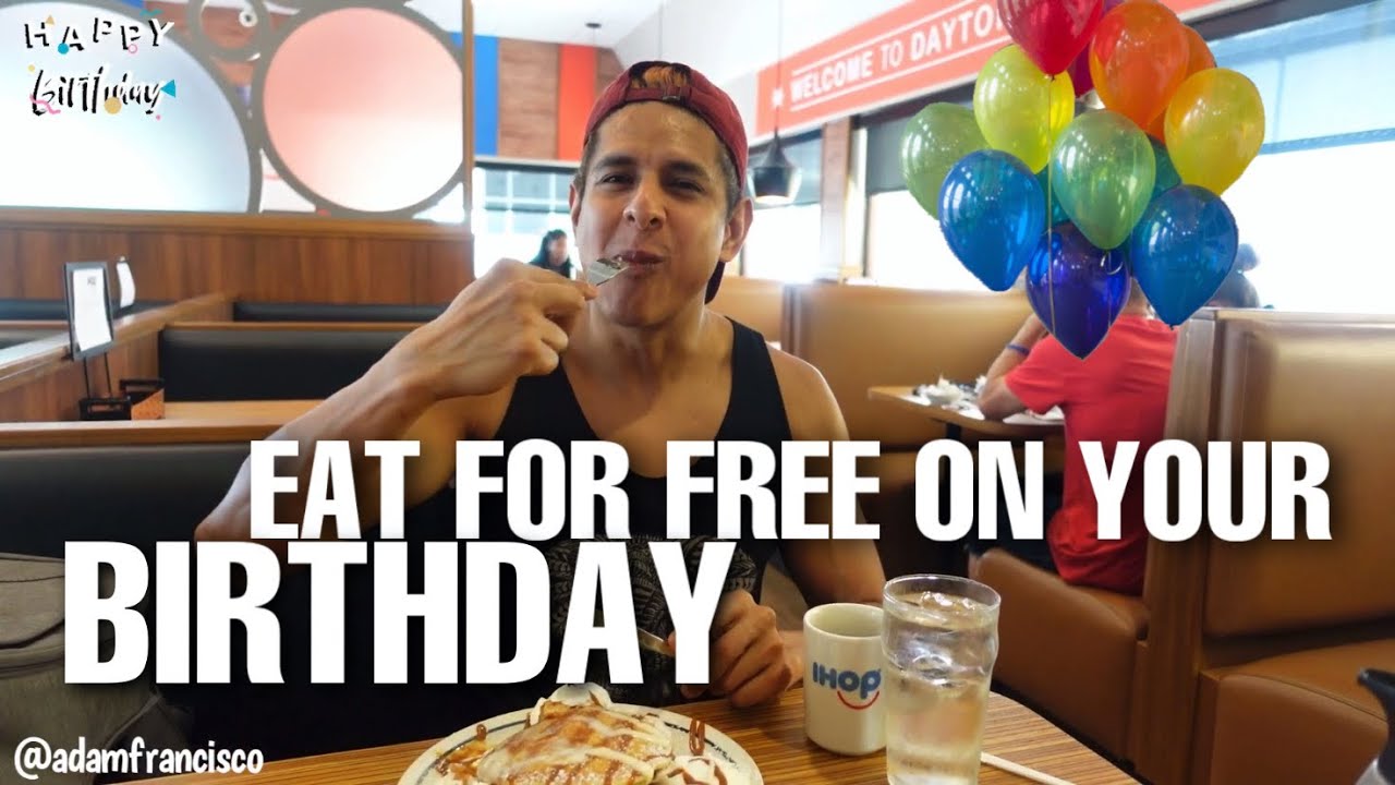 How To EAT FOR FREE On Your Birthday! 🎂 - YouTube