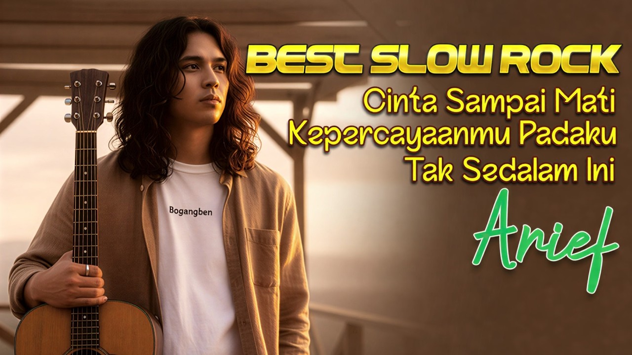 HITS!!!TOP THREE SLOW ROCK - ARIEF Bikin Baper 2026 (COVER BY BOGANGBEN)