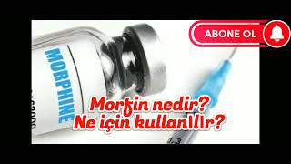 MORFİN NEDİR? NE İÇİN KULLANILIR? Resimi