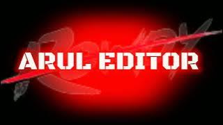 ARUL EDITOR LYRICS REMIX SONG