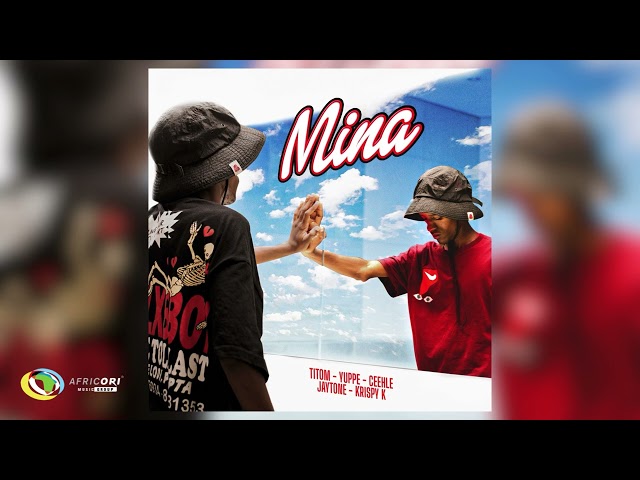 TitoM & Yuppe - Mina [Feat. Ceehle, Jaytone and Krispy K] (Official Audio) class=