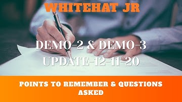 WHITEHAT JR|APPLIED TECH|POINTS TO REMEMBER DURING DEMO 2 & DEMO 3