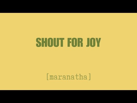 Shout For Joy Vol 1 Maranatha