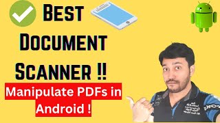 Scan Documents in Android Mobile | Merge, Split, Rearrange pages and Annotate PDFs in Mobile screenshot 3