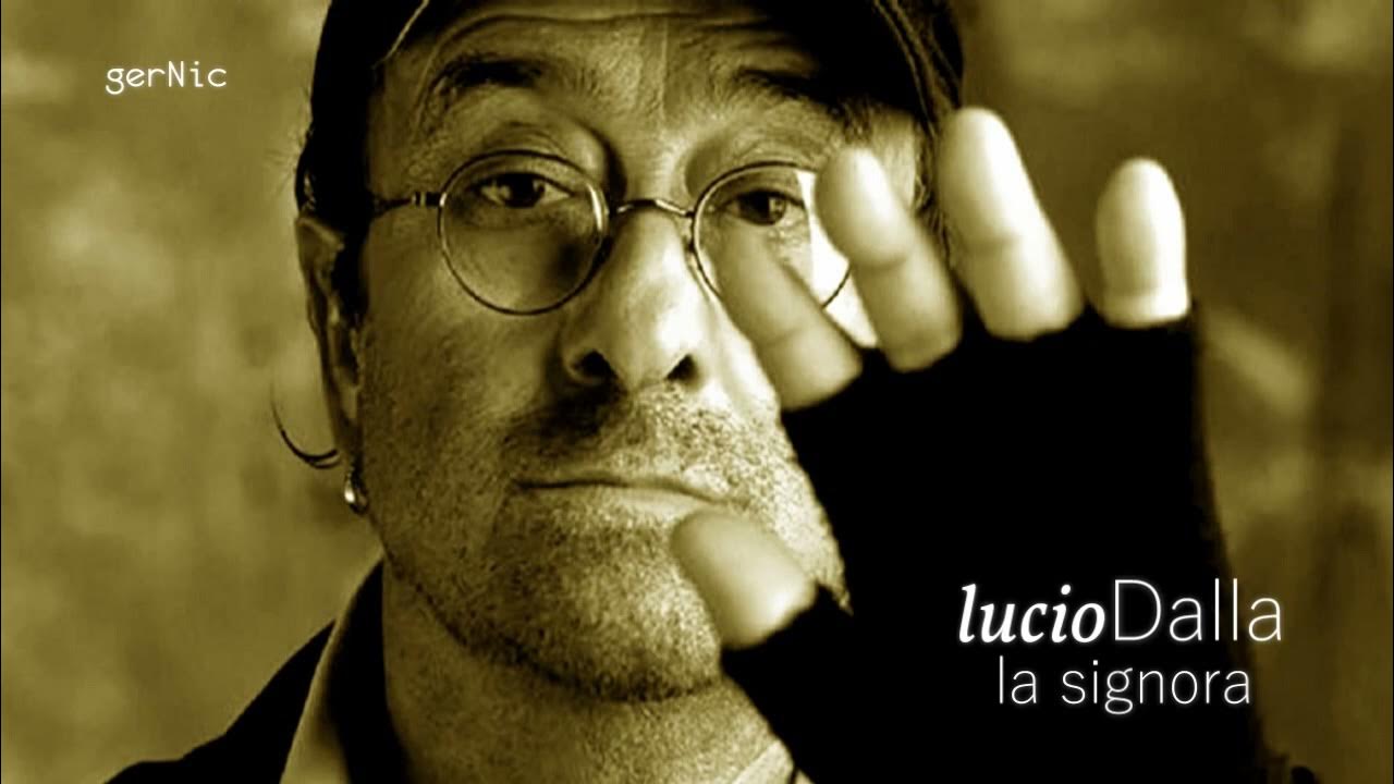 Lucio Dalla - la signora (HQ) - YouTube