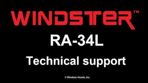 Windster Range Hood - RA-34L - How to change light bulbs