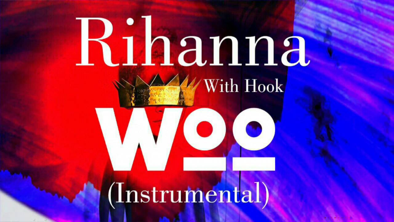Rihanna - Woo With Hook (Remake/Instrumental)