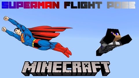 Superman Flight Pose in Minecraft [Tutorial]