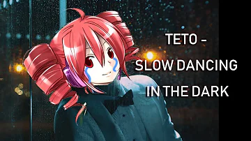 teto - slOw dAnCing iN thE dARk