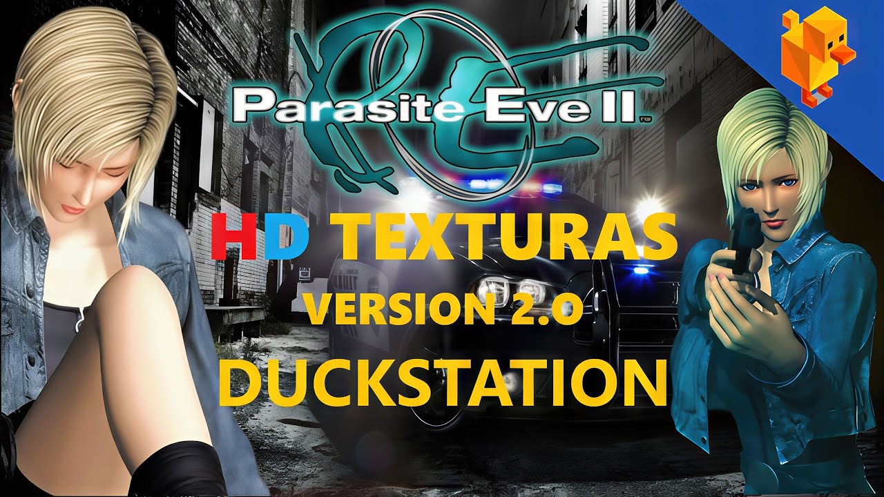 Parasite EVE 2  HD Texturas Version 2.0 Duckstation
