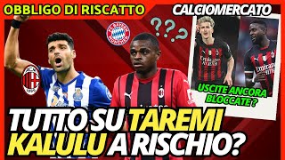 SALDI DI FINE MERCATO: TAREMI AL FOTOFINISH. KALULU A RISCHIO? | Obbligo di Riscatto