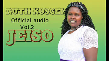 Jeiso by Ruth Kosgei_official audio lyrics