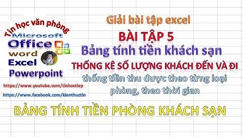 Bài tập excel 5: Quản lý tiền phòng khách sạn trong excel| Quản lý khách sạn bằng excel