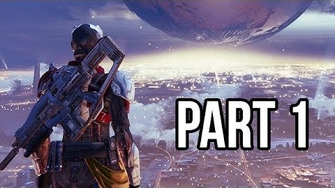 Destiny - Part 1 - Sup! (Let