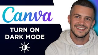 How To Turn On Dark Mode in Canva (Step By Step)