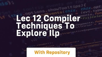 lec 12 compiler techniques to explore ilp