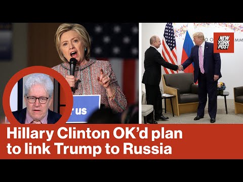 Hillary Clinton OK'd plan to LINK Trump to Russia