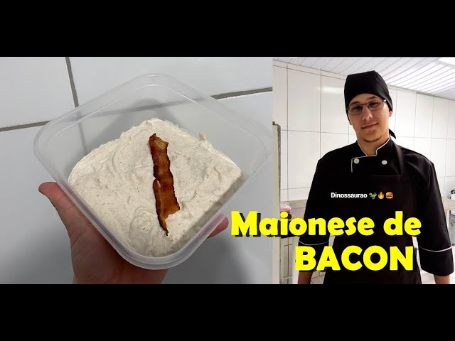 BACONESE - A MAIONESE COM BACON ESTILO BURGUER KING